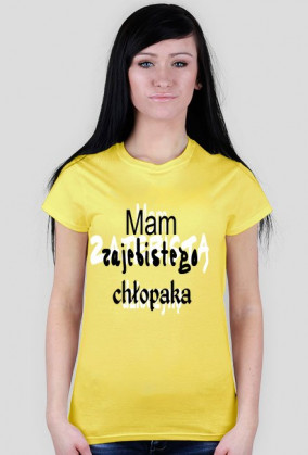 Mam zajebistego chłopaka-koszulka