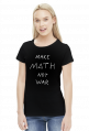 Koszulka czarna - MAKE MATH ♀
