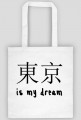 Tokyo is my dream torba