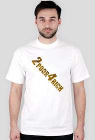 Koszulka t-shirt 2POOR4RICH