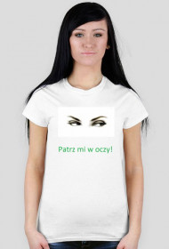 Patrz mi w oczy! (Lady ver.2)