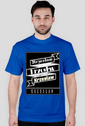 ★K R Z E S Ł A W ★ Koszulka ★ Zacna