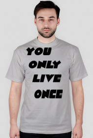 YOLO - YOU ONLY LIVE ONCE