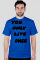 YOLO - YOU ONLY LIVE ONCE