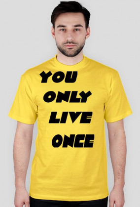 YOLO - YOU ONLY LIVE ONCE