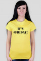 Koszulka Damska Friday - SmartShirt