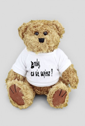 Misio Gruby,co się sapiesz ?