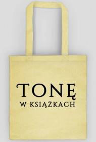 Torba - Tonę w książkach