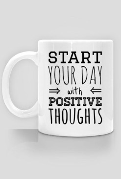 POSITIVE THOUGHTS