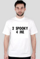 2 SPOOKY 4 ME - męska