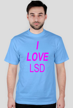 I LOVE LSD