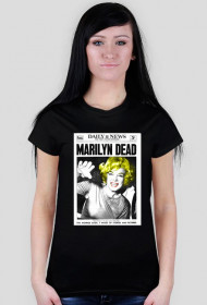Marilyn Dead woman shirt