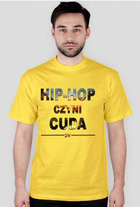 "HIP-HOP CZYNI CUDA" StreetWEAR