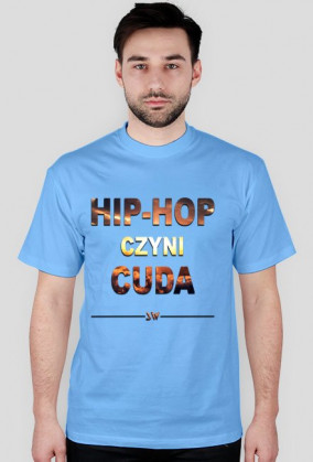 "HIP-HOL CZYNI CUDA" StreetWEAR