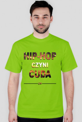 "HIP-HOL CZYNI CUDA" StreetWEAR