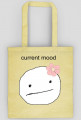 current mood / t0rbA w0m3n