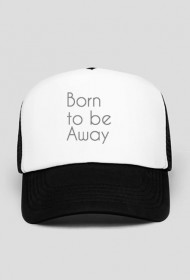Born to be Away - czapka