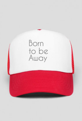 Born to be Away - czapka