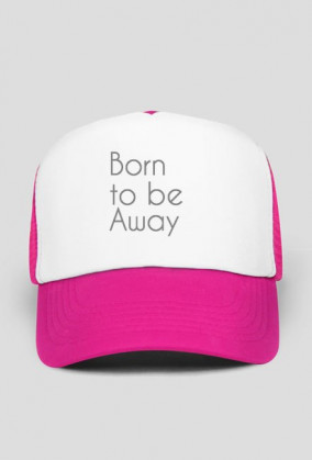 Born to be Away - czapka