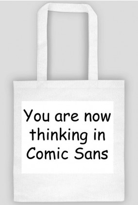 Comic Sans - torba