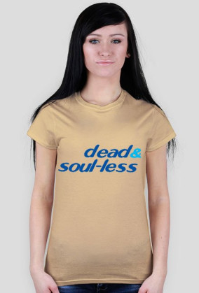 dead & soul-less - damska