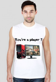 ﻿You're a player?
