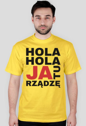T-shirt JA TU RZĄDZĘ