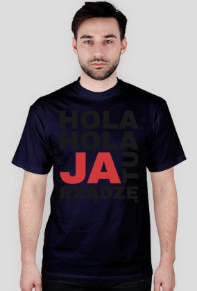 T-shirt JA TU RZĄDZĘ