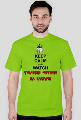 Keep Calm and Watch Straszne Historie na faktach