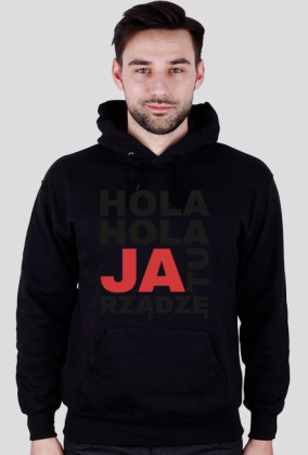 Bluza JA TU RZĄDZĘ