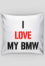l love my Bmw