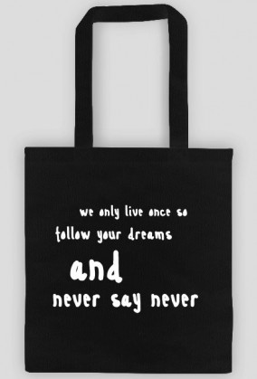 NEVER SAY NEVER BAG BLACK