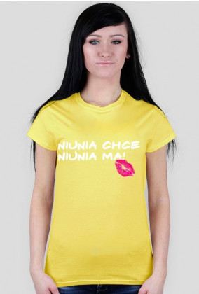 T-shirt Niunia chce