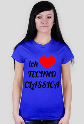 ich Liebe Techno Classica (light t-shirt) for woman