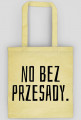 no bez przesady.