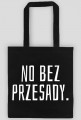 no bez przesady.