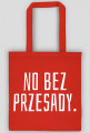 no bez przesady.