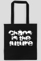 chaos is the future_bag