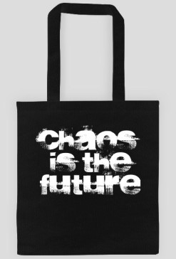 chaos is the future_bag
