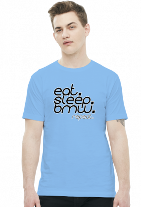 Eat Sleep BMW v4 (t-shirt) ciemna grafika