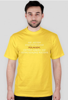 Koszulka męska  "Nie jestem statystycznym Polakiem..."