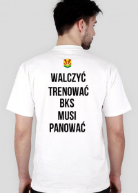 Koszulka BKS Walczyć trenować...