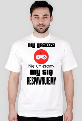 Koszulka męska - My Gracze