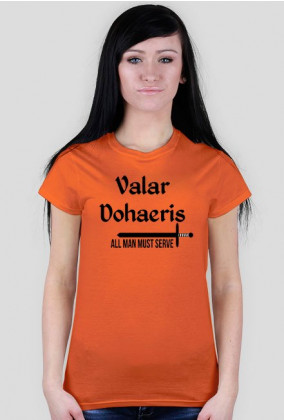 Koszulka damska - Valar Dohaeris