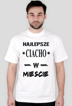Koszulka Męska - Najlepsze Cicho