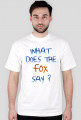"What does the fox say ?" - T-shirt drugi