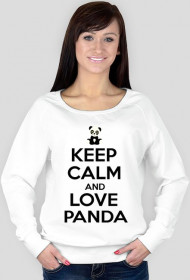 Bluza -Keep Calm And Love Panda