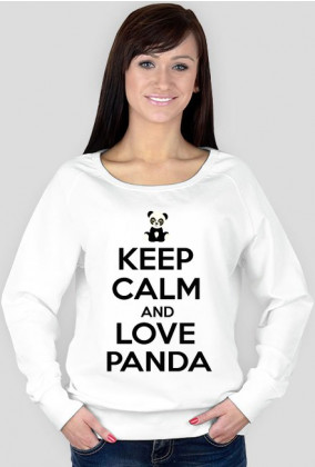Bluza -Keep Calm And Love Panda