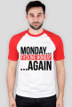 MONDAY AGAIN #2