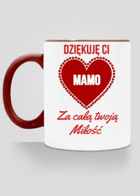 Kubek - Dziękuję ci Mamo